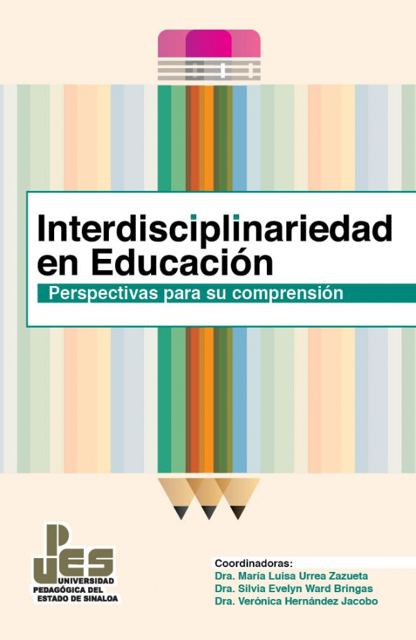 Interdisciplinariedad en Educaci&oacute;n Perspectivas para su Comprensi&oacute;n.